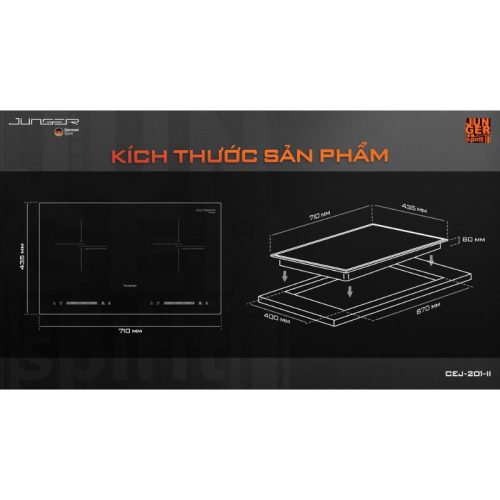 Kích thước bếp từ đôi Junger CEJ-202-II lắp âm