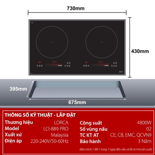 KÍCH THƯỚC BẾP TỪ ĐÔI LORCA LCI 889 PRO
