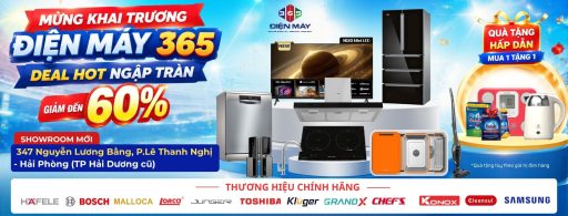 SIÊU SALE MỪNG KHAI TRƯƠNG SHOWROOM ĐIỆN MÁY 365 TẠI TÂN BÌNH: Giá sốc chỉ có 1 không 2